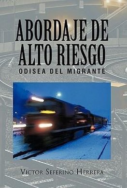 Abordaje de Alto Riesgo