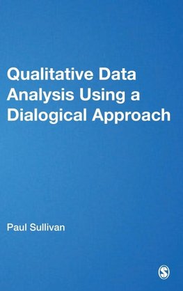 Sullivan, P: Qualitative Data Analysis Using a Dialogical Ap