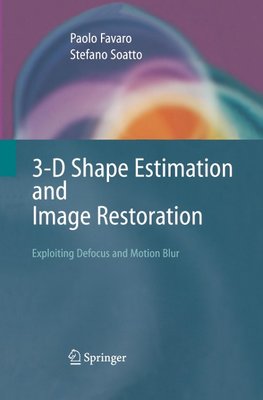 3-D Shape Estimation and Image Restoration