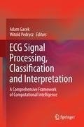 ECG Signal Processing, Classification and Interpretation