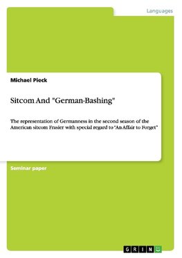 Sitcom And "German-Bashing"