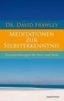 Meditationen zur Selbsterkenntnis