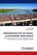 IMMUNOTOXICITY OF DIESEL IN ESTUARINE MUD WHELK