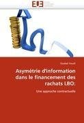 Asymétrie d'information dans le financement des rachats LBO: