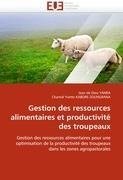 Gestion des ressources alimentaires et productivité des troupeaux