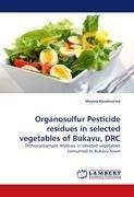 Organosulfur Pesticide residues in selected vegetables of Bukavu, DRC