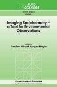 Imaging Spectrometry -- a Tool for Environmental Observations