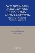 Neo-Liberalism, Globalization and Human Capital Learning