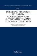 European Research Reloaded: Cooperation and Integration among Europeanized States