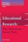 Educational Research: Why 'What Works' Doesn't Work