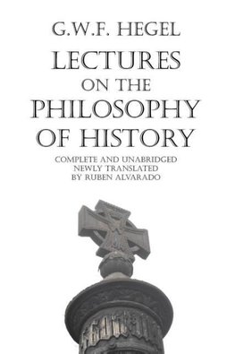 Lectures on the Philosophy of History