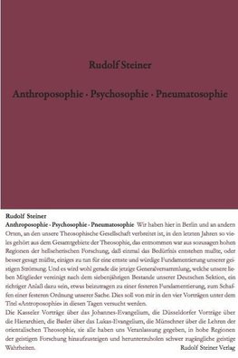 Anthroposophie - Psychosophie - Pneumatosophie