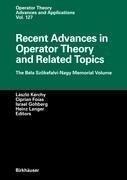 Recent Advances in Operator Theory and Related Topics