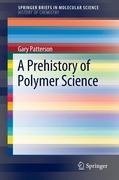 A Prehistory of Polymer Science