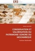 CONSERVATION ET VALORISATION DU PATRIMOINE SONORE DU MOZAMBIQUE