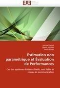 Estimation non paramétrique et Évaluation de Performances