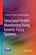 Structural Health Monitoring Using Genetic Fuzzy Systems