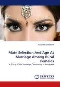 Mate Selection And Age At Marriage Among Rural Females