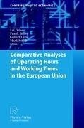 Comparative Analyses of Operating Hours and Working Times in the European Union