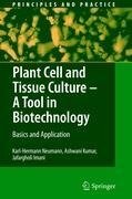 Plant Cell and Tissue Culture - A Tool in Biotechnology