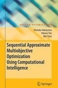 Sequential Approximate Multiobjective Optimization Using Computational Intelligence