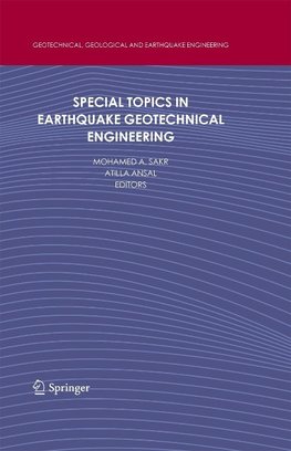 Special Topics in Earthquake Geotechnical Engineering