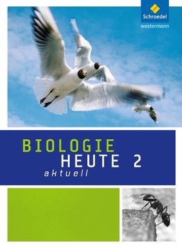 Biologie heute aktuell 2. Schülerband. Realschule. Nordrhein-Westfalen