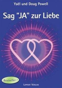 Sag JA zur Liebe Band 1