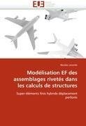 Modélisation EF des assemblages rivetés dans les calculs de structures