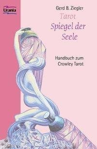 Tarot. Spiegel der Seele