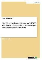 Zur Übergangskonsolidierung nach IFRS 3 (2008) und IAS 27 (2008) - Auswirkungen auf die At-Equity-Bilanzierung