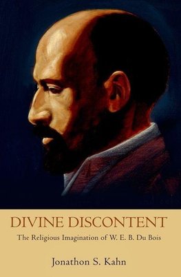 Kahn, J: Divine Discontent