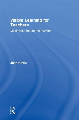 Visible Learning for Teachers