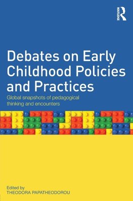 Debates on Early Childhood Policies and Practices