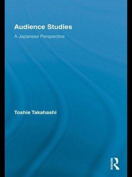 Takahashi, T: Audience Studies