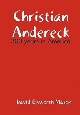 Descendants of Christian Andereck