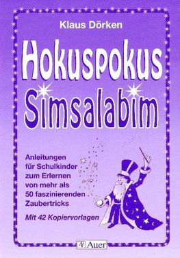 Hokuspokus. Simsalabim