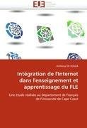 Intégration de l'Internet dans l'enseignement et apprentissage du FLE