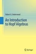 An Introduction to Hopf Algebras