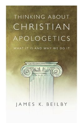 Thinking about Christian Apologetics