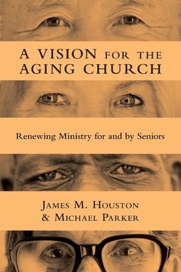 A Vision for the Aging Church