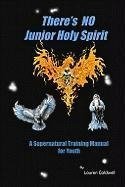 There's No Junior Holy Spirit