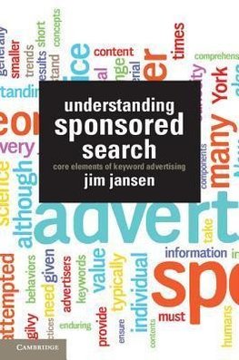 Jansen, J: Understanding Sponsored Search