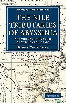 The Nile Tributaries of Abyssinia