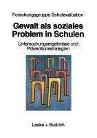 Gewalt als soziales Problem in Schulen