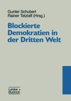 Blockierte Demokratien in der Dritten Welt