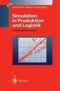 Simulation in Produktion und Logistik