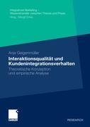 Interaktionsqualität und Kundenintegrationsverhalten