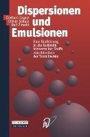 Dispersionen und Emulsionen