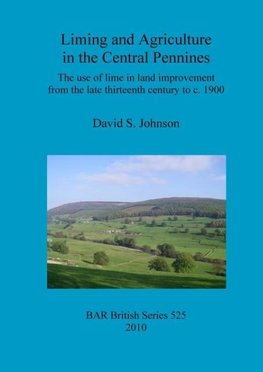 Liming and Agriculture in the Central Pennines